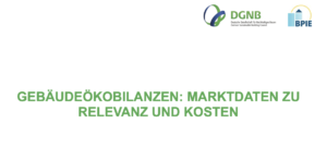 Neue DGNB Studie zur Ökobilanzierung
